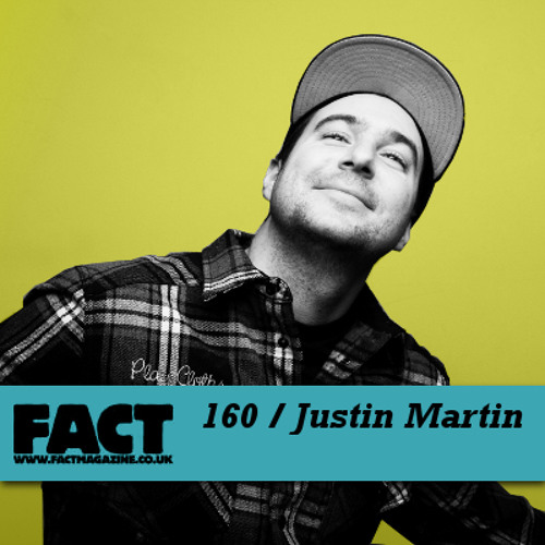 Justin Martin - Don't go