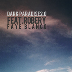Dark Paradise 2.0 (feat. Robery) [Remastered]