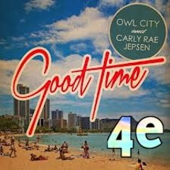 It's always a good time (4e remix)