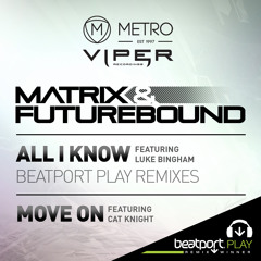 Matrix & Futurebound - Move On (feat. Cat Knight)