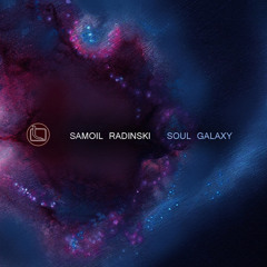 Samoil Radinski - Soul Galaxy (album) preview