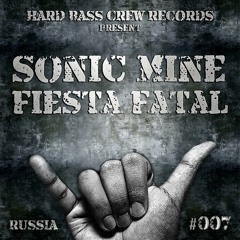 Sonic Mine - Fiesta Fatal (2012)