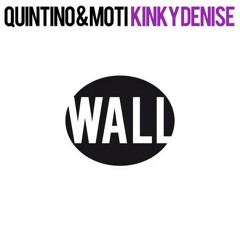 Quintino & MOTI - Kinky Denise (Original Mix) (Free Download In Description)