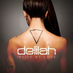Delilah - Inside My Love