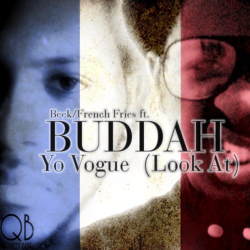 Yo Vogue (Ft. Buddah) [Beek Edit]
