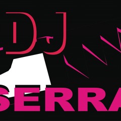 SET LIST DJ SERRA~1