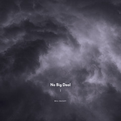 GhostlyCast #46: Will Calcutt - No Big Deal #1