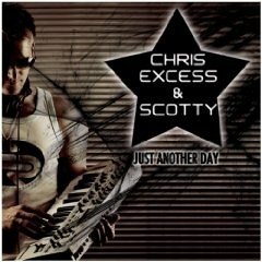 Chris Excess & Scotty - Just another day (Miami Beach Mix) - Promo
