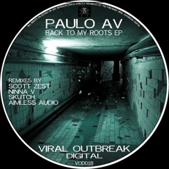 Paulo Av - Back to my Roots (Aimless Audio remix)