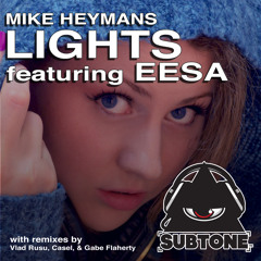 Mike Heymans - Lights ft. Eesa (Gabe Flaherty Remix) (Preview)