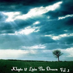 Klepto17 - The Light ( Drunken Remix ) - Livin The Dream vol. 1