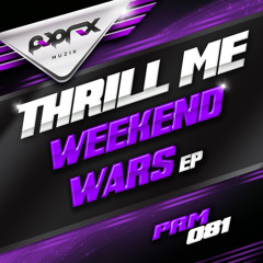 Thrill Me - Weekend Wars (October 2nd) *Pop Rox Muzik*