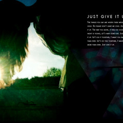 Just Give It Up