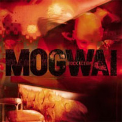 Mogwai - Take Me Somewhere Nice