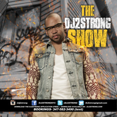 THE DJ2STRONG SHOW 2012