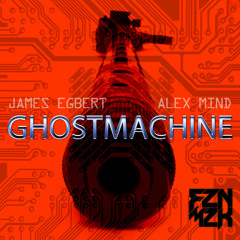 James Egbert and Alex Mind - Ghost Machine (Original Mix)