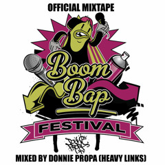 OFFICIAL BOOMBAP FESTIVAL MIXTAPE - MIXED BY DONNIE PROPA (HEAVY LINKS)