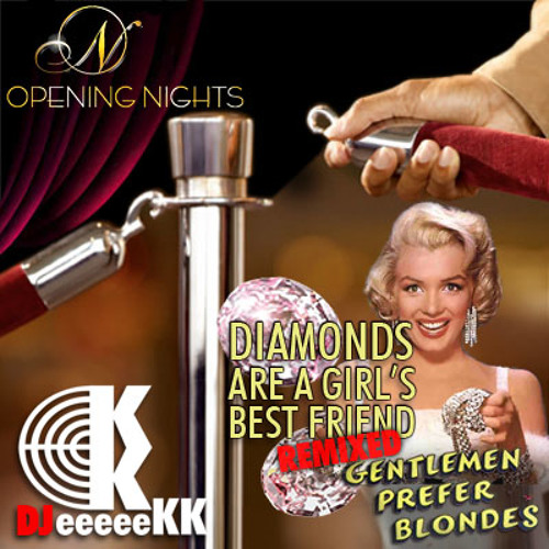 Diamonds Are a Girls Best Friend (DJ eeeeeKK vs Marilyn Monroe & Carol Channing PVT Mix)