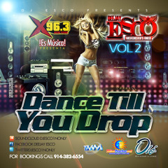 DJ ESCO DANCE TILL YOU DROP VOL 2