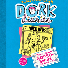 Dork Diaries 5 Audio Clip