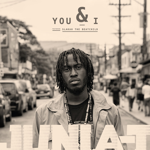 Junia-T ft Slakah The Beatchild - You & I (prod Slakah The Beatchild)