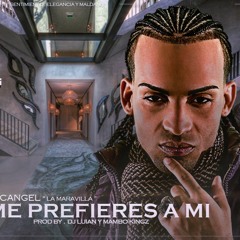 ME PREFIERES A MI - Dj Vieko & Dj Phablo'o Rmx - ARCANGEL