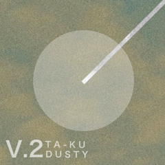 Ta-ku - #dusty 34