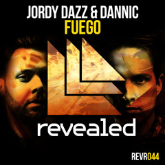 Jordy Dazz & Dannic - Fuego [Revealed Rec]