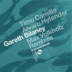 Gareth Bilaney - Enchanted Breath (Max Volkholz) {Um Records}