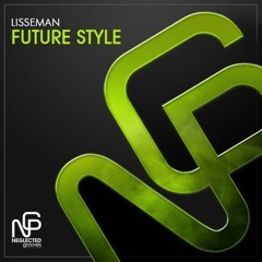 Lisseman - Future Style (Leones RMX) (SNIPPET)