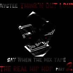 Thinking out loud (Say When The Mixtape Pt.2)