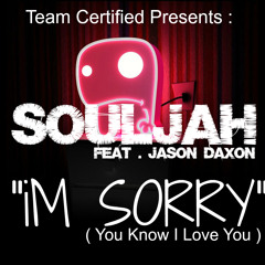 I'm Sorry Ft. Jason Daxon