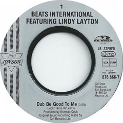 Beats International - Dub Be Good To Me (Chris Richardson's Late Night Dub)