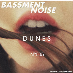 Bassment Noise Nº005 With Dunes