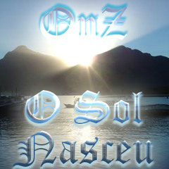 OnZ - O Sol Nasceu