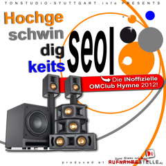Der Hochgeschwindigkeitsseo Song | INOFFIZIELLE OMClub HYMNE 2012