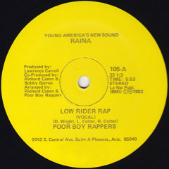 Poor Boy Rappers - Low Rider Rap (1982)