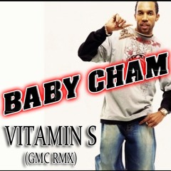 08 - Baby Cham - Vitamin S (GMC RMX) [Raggajungle]