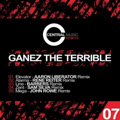 Ganez the Terrible - Alarma (Rene Reiter Remix)