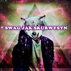 07. Kowall & JJ-Dżejson Kit - Swag Jak Chuj