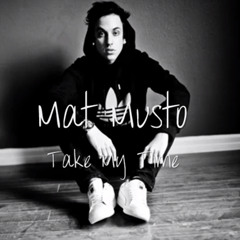 Take My Time by Mat Musto