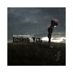Joey Fehrenbach - Losing You EP Sampler