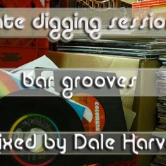 Crate Digging ( bargrooves) mixed by Dale Harvey