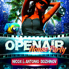 Nicox & Antonio Bozhinov - OpenAir House Party @ Belene 2012