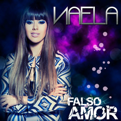 NAELA - Falso Amor  (Versión Merengue)