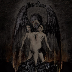 Menace Ruine - Nothing Above Or Below