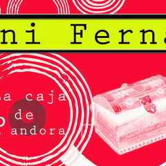 Dani Ferna -- La caja de Pandora LQ