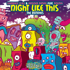 Night like this [Uberjakd mix] - Laidback Luke & Angger Dimas