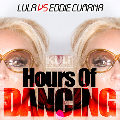 Lula vs Eddie Cumana - Hours Of Dancing (Original Mix) [SC Edit]
