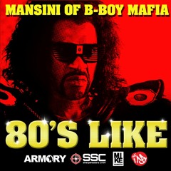 80'S LIKE (Mansini of Bboy Mafia) prod. by J Supreme